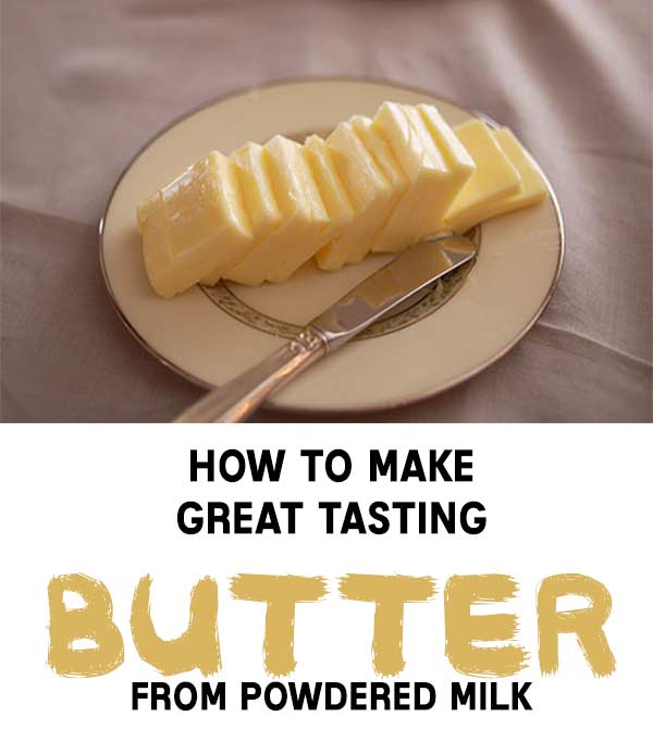 Butter . . . . . . . How-To-Make-Butter-From-Powdered-Milk
