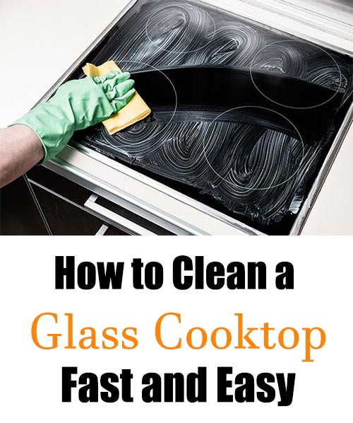 How to Clean a Glass Cooktop Home Garden DIY