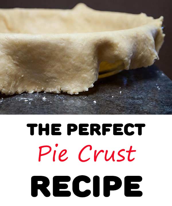 The Perfect Pie Crust Recipe - Home Garden DIY