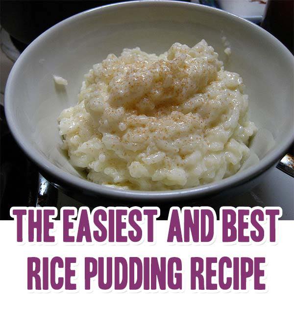 The EASIEST And BEST Rice Pudding Recipe Home Garden DIY